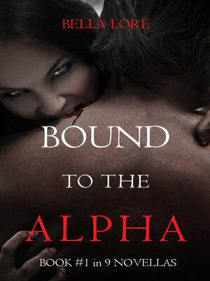 cover image of Bound to the Alpha